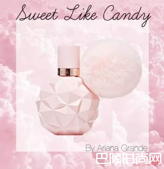 Ariana Grande Sweet Like Candy_有腔调当然有灵魂，这些香水妥妥地喷出气质