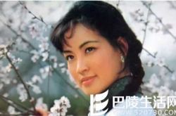 刘晓庆年轻的时候好美 盘点50年前就红遍中国的几大女星 