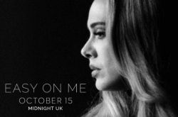 阿黛尔新歌Easy On Me曝光 4小时吸7百万观看