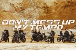 EXO性感回归 发布新专辑《DON'T MESS UP MY TEMPO》