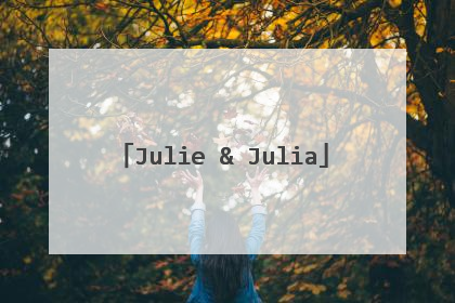 Julie & Julia